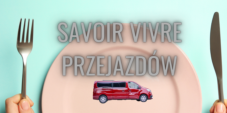 Savoir vivre podróży minibusikami po niemieckich landach i innych krajach europejskich